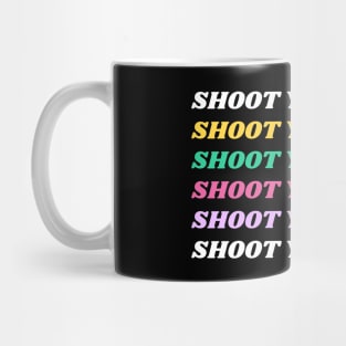 Shoot Your Shot Mug